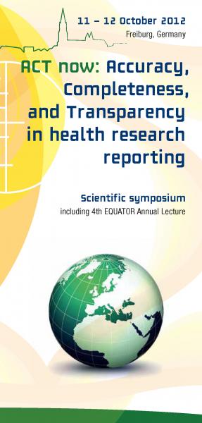 Symposium on Accuracy, Completeness and Transparency in health research reporting